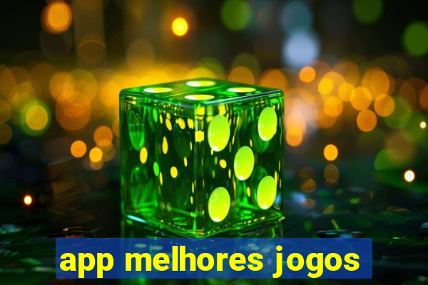 app melhores jogos